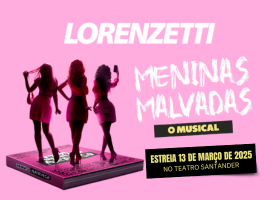 Meninas Malvadas – O Musical